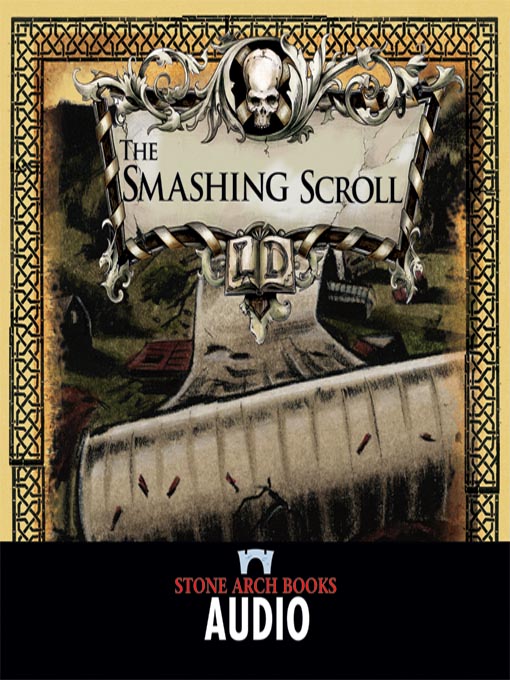 Title details for The Smashing Scroll by Michael Dahl - Available